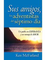 Your Friends, the Seventh-day Adventists (Spanish)