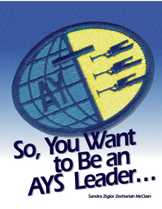 So, You Want to Be An AYS Leader...