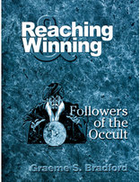 Reaching and Winning Followers of the Occult