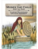 Moses the Child: Kept by God