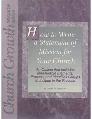 How To Write A Statement of Mission for Your Church