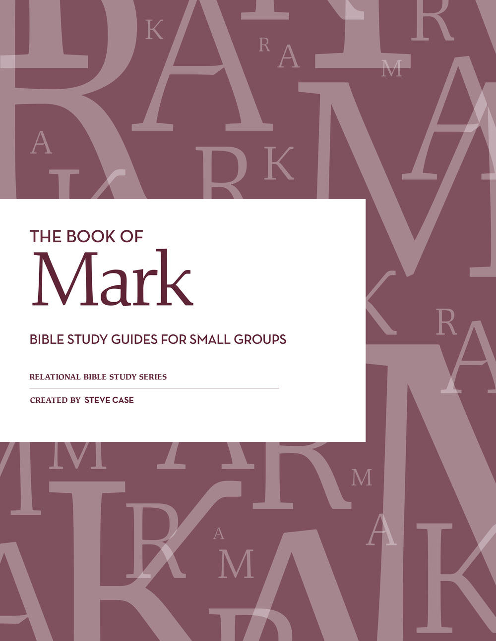 Mark Relational Bible Studies – PDF Download