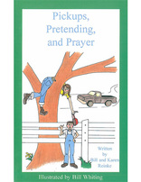 Pickups, Pretending and Prayer