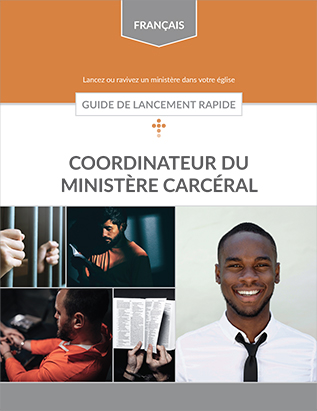 Prison Ministries Quick Start Guide | French