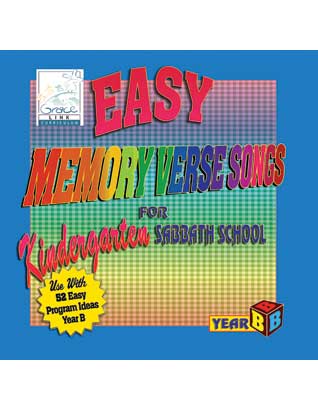 Easy Memory Verse Songs for Kindergarten Sabbath School Year B CD