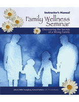 Family Wellness Seminar Instructor's Manual