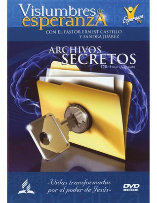 Archivos secretos |  Vislumbres de Esperanza