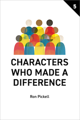 Characters Who Made a Difference - Participant's Guide