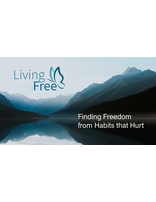 Living Free Hope TV: Finding Freedom From Habits that Hurt