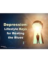 Depression: Lifestyle Keys for Beating the Blues - Balanced Living - PowerPoint Download