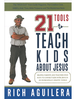 21 Tools to Teach Kids About Jesus