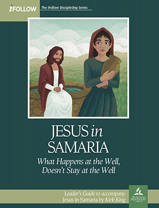 Jesus in Samaria - Leaders Guide