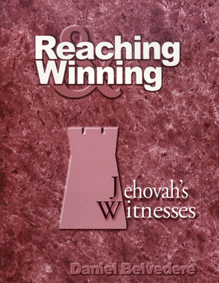 Reaching and Winning Jehovah's Witnesses