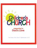 Children's Church Lessons - Responding to God's Love