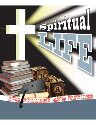 Spiritual Life for College and Beyond