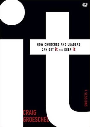 It: How Churches and Leaders Can Get It and Keep It DVD