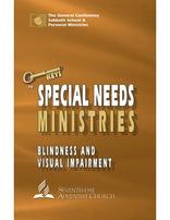 Keys to Special Needs Ministries - Blindness and Visual Impairment