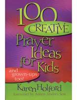 100 Creative Prayer Ideas For Kids