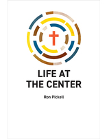 Life at the Center Participant Guide