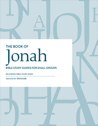 Relational Bible Studies - Jonah