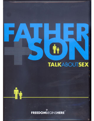 Father + Son: Talk About Sex (Freedom Begins Here)
