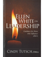 Ellen White on Leadership