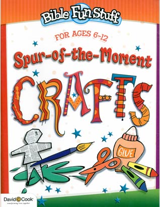 Spur-of-the-Moment Crafts