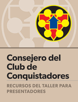 Certificación para Consejeros del Club de Conquistadores: Guía del presentador