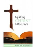 Uplifting Christ in the Doctrines
