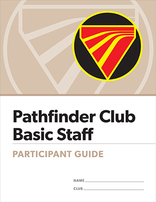 Pathfinder Basic Staff Certification - Participant Guide