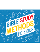 Bible Study Methods for Kids