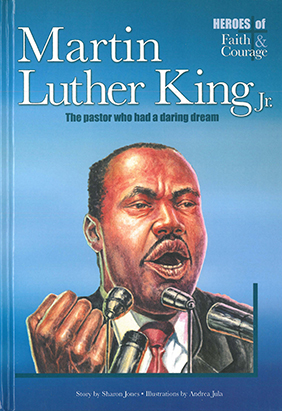 Martin Luther King Jr.-The Pastor Who had a Dream
