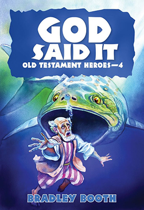 God Said It: Old Testament Heroes #4