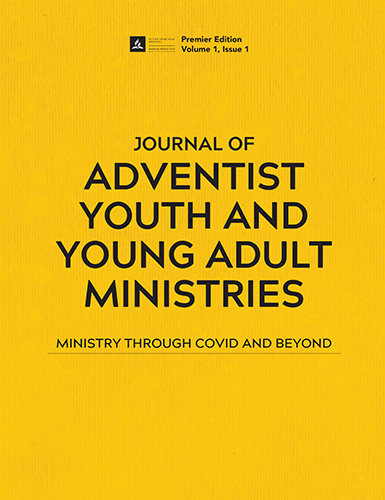 Journal of Youth and Young Adult Ministries: Through COVID and Beyond -- PDF