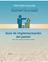 Mission-Driven Church Pastor's Implementation Guide - Spanish