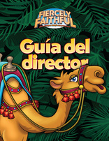 Fiercely Faithful VBS Directors Guide | Spanish